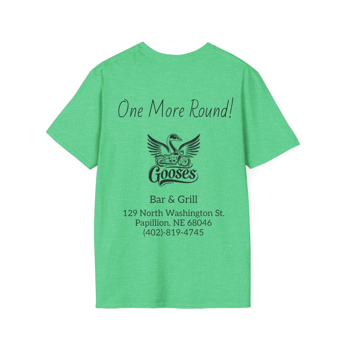 Goose's Bar & Grill - T-Shirt One more Round