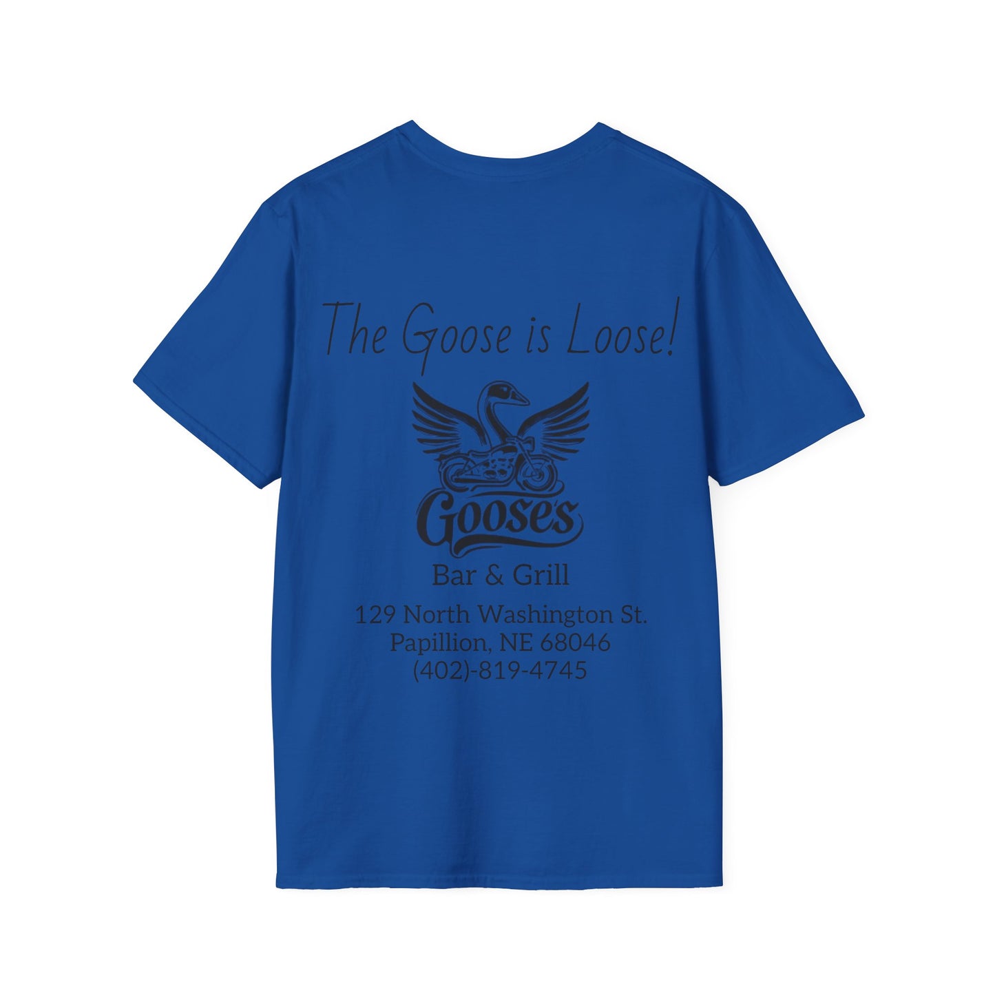 Goose's Bar & Grill - T-Shirt Goose is Loose