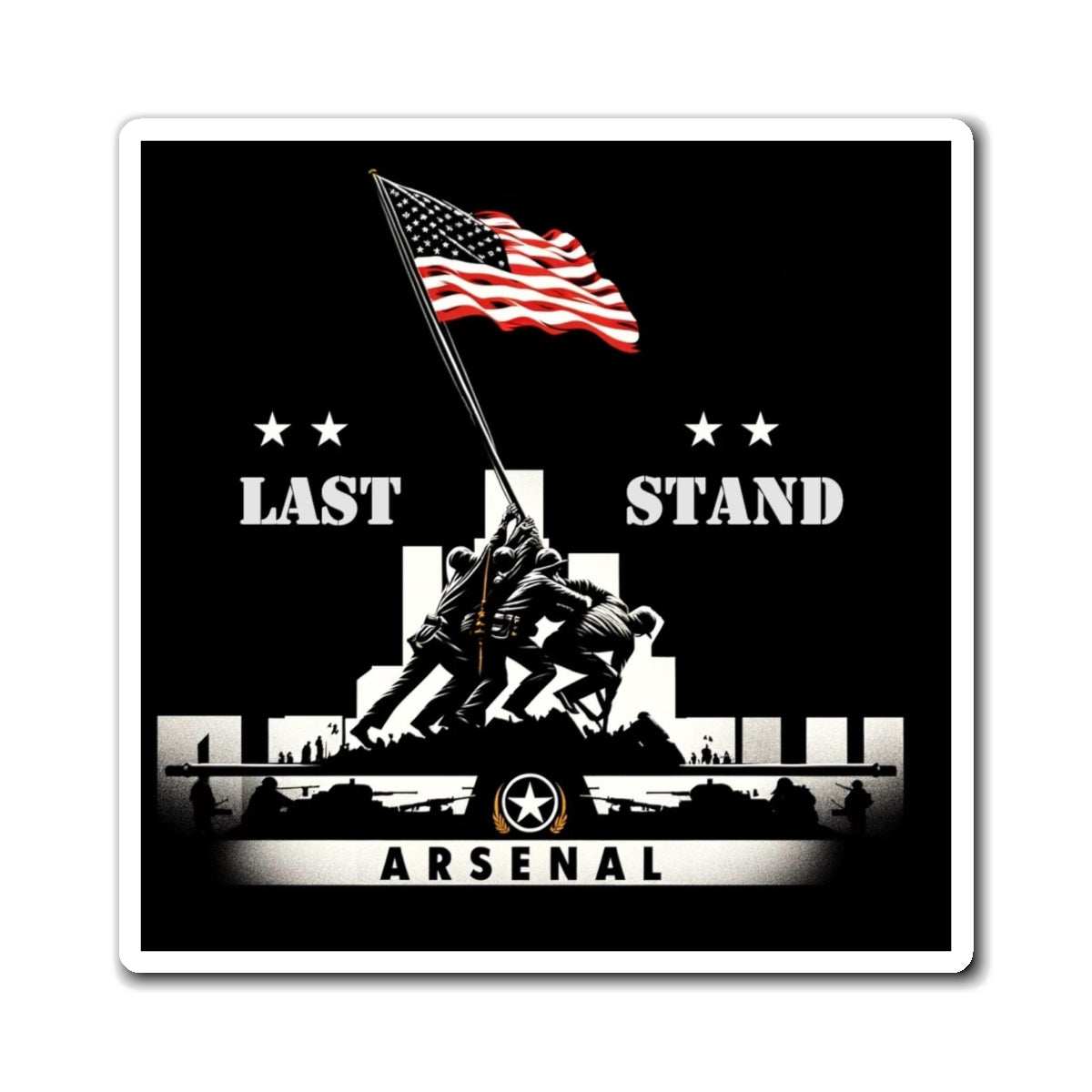 Last Stand Arsenal - Memorial Magnet