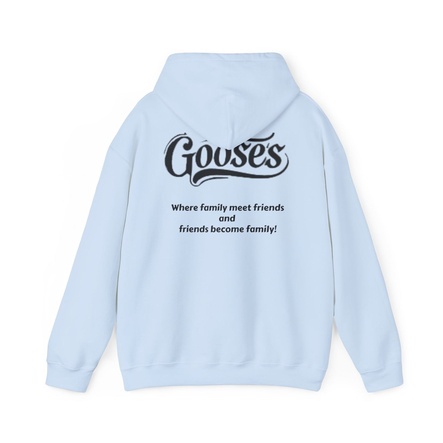 Goose's Hooded Sweatshirt!