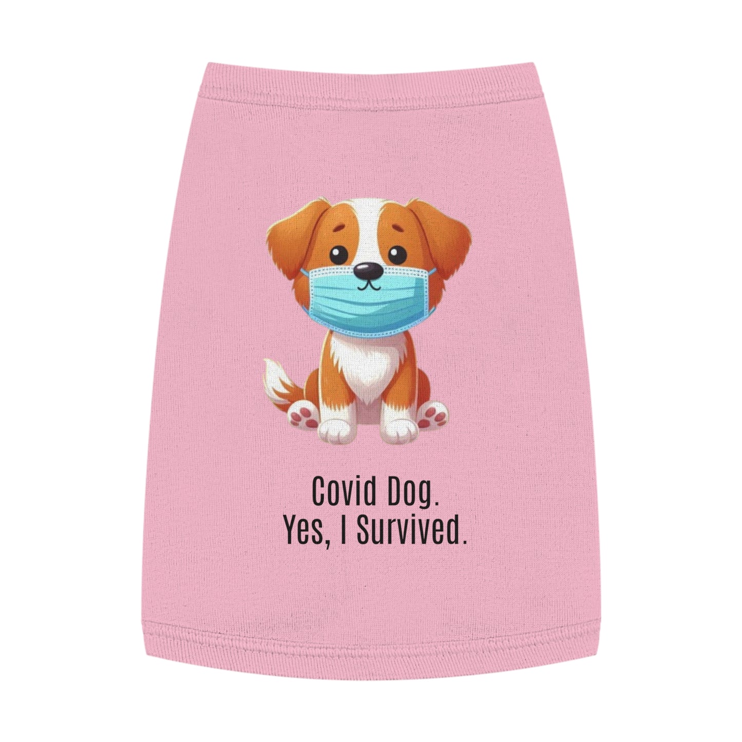 Train to Sustain - Covid Dog Pet Tank Top (Yes, I Survived)