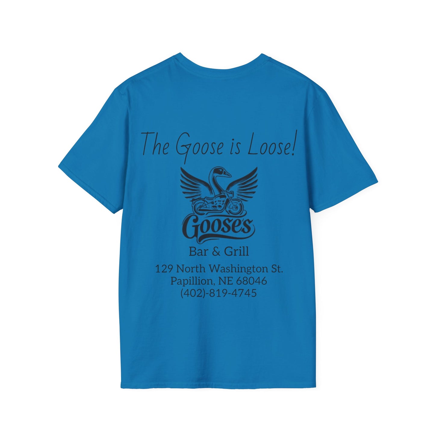 Goose's Bar & Grill - T-Shirt Goose is Loose