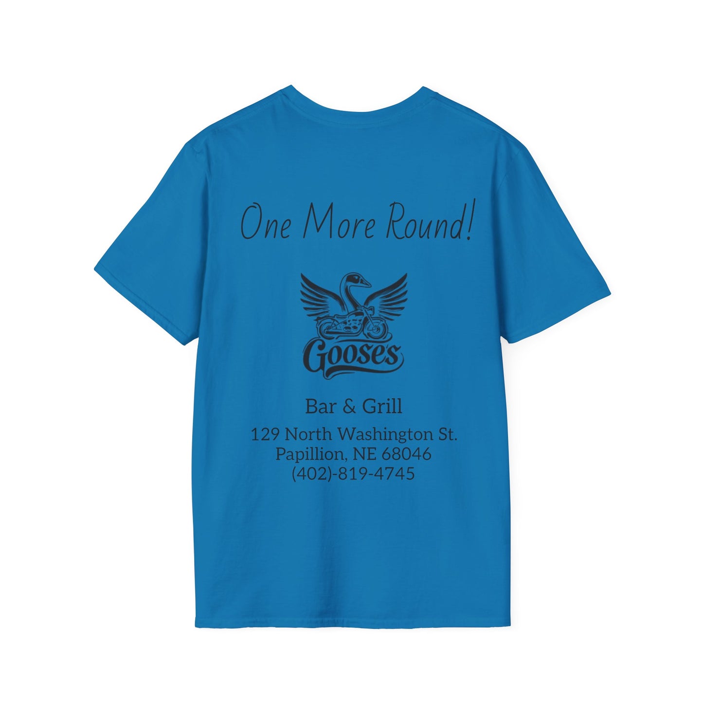 Goose's Bar & Grill - T-Shirt One more Round