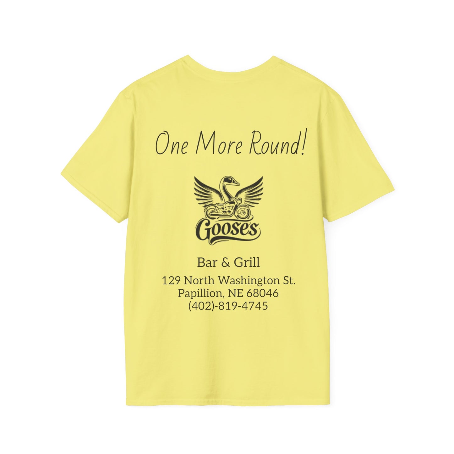 Goose's Bar & Grill - T-Shirt One more Round