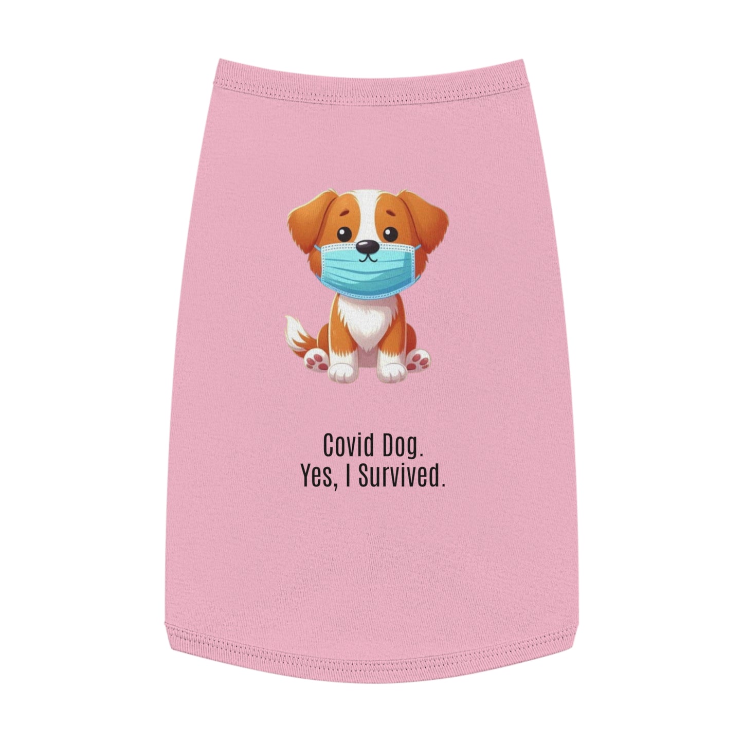Train to Sustain - Covid Dog Pet Tank Top (Yes, I Survived)