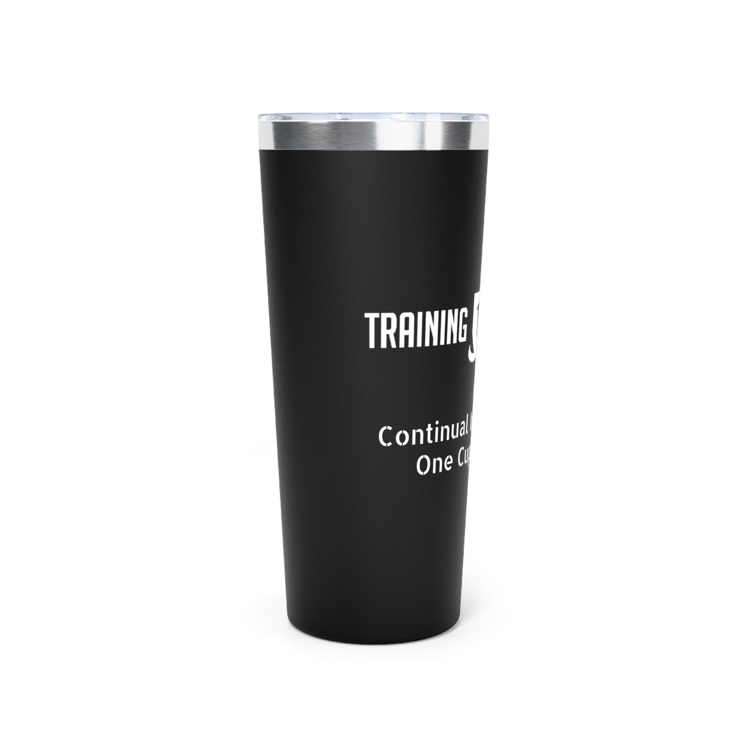 Training 101 Academy Copper Vacuum Insulated Tumbler, 22oz Continual Improvement, One Cup at a Time