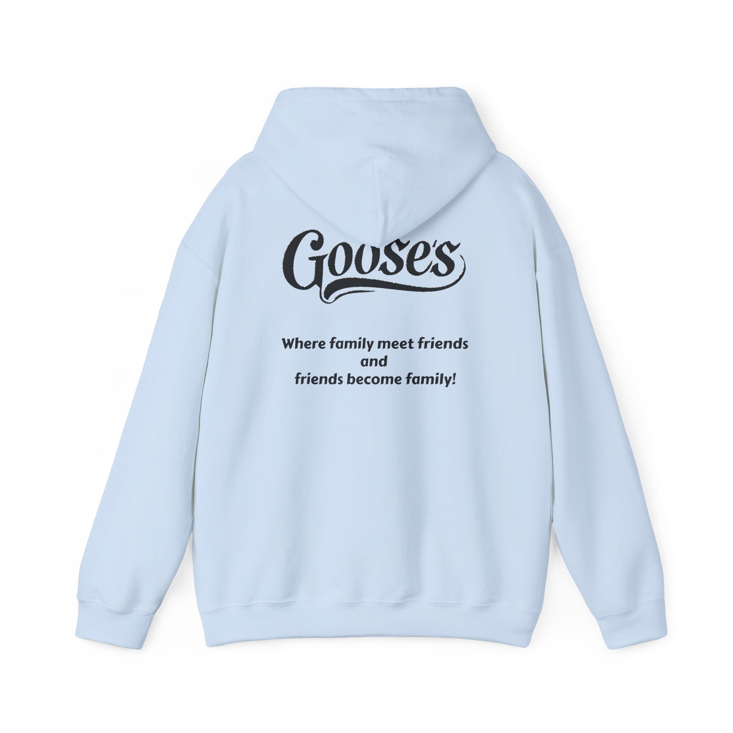 Goose's Hooded Sweatshirt!